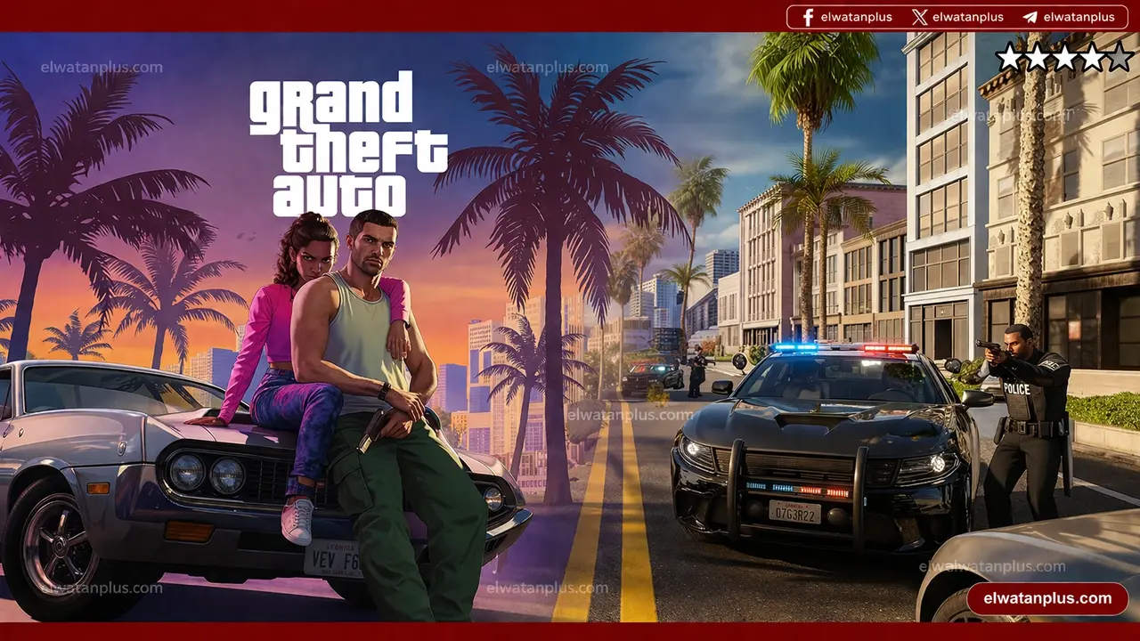 ترقب عالمي لإعلان موعد طرح لعبة GTA 6 وتفاصيل سعرها المرتقب